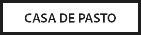 CASA DE PASTO